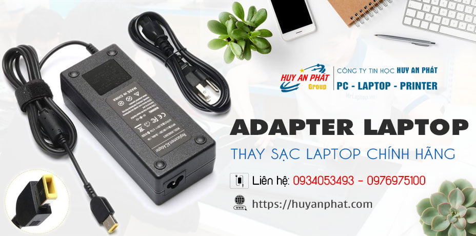Bán Adapter - Thay Sạc laptop TpHCM Sửa Máy Tính 24h