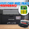Reset Chíp Máy in Laser Pantum ( Khoá Xoá Chíp Vĩnh Viễn )
