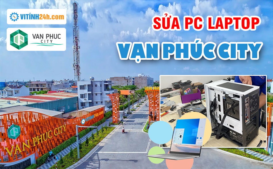 sua may tinh van phuc city