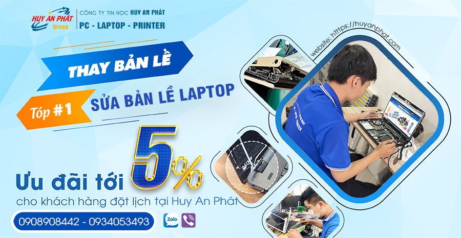 Dịch vụ Thay Hàn Sửa Bản Lề Laptop Tận Nhà TpHCM Dịch vụ Thay Hàn Sửa Bản Lề Laptop Tận Nhà TpHCM