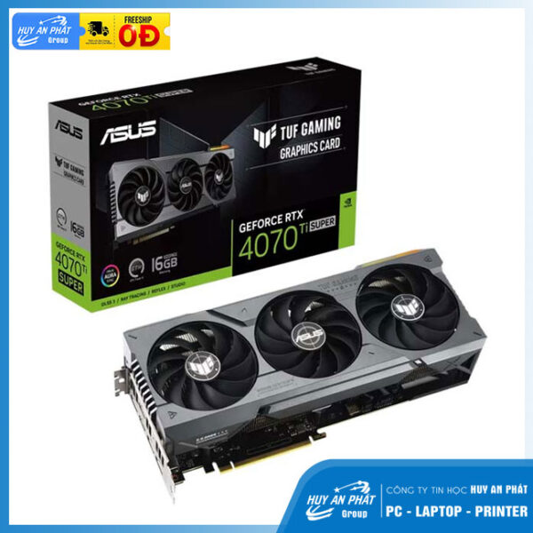 Card đồ họa Asus TUF Gaming GeForce RTX 4070 Ti SUPER (16GB/ GDDR6X/ 256 bit)