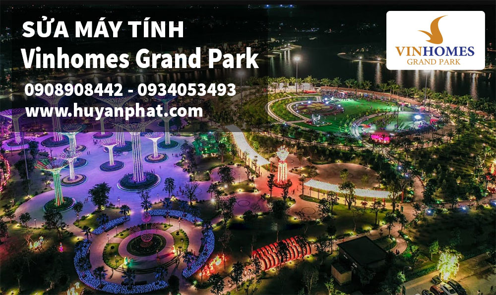 sua may tinh vinhomes grand park