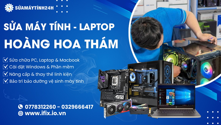 Dịch Vụ Sửa Máy Tính Hoàng Hoa Thám