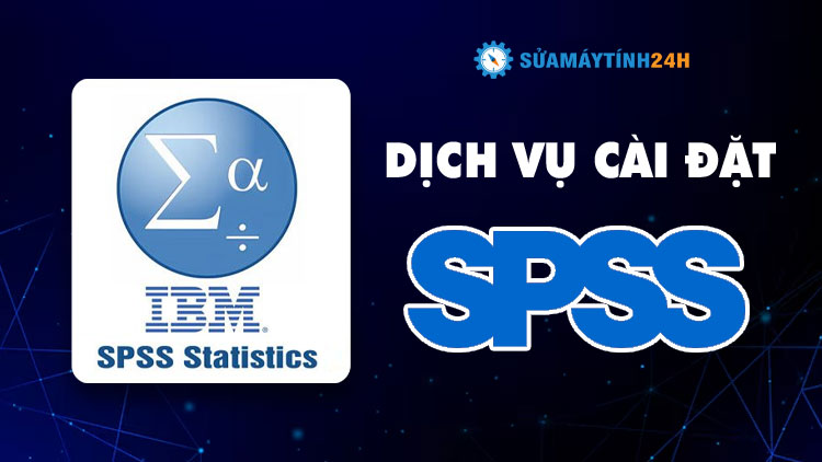 Dịch Vụ Cài Đặt IBM SPSS Statistics Online